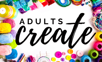 Adults Create Adults Create