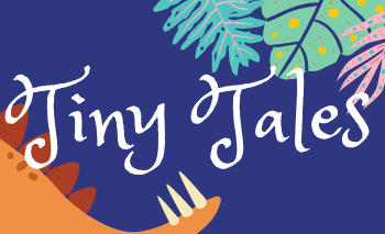 Tiny Tales Tiny Tales