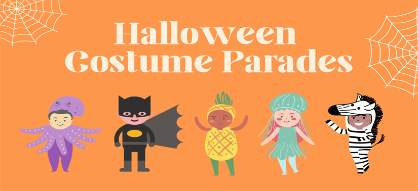 Children wearing colorful Halloween costume underneath text: "Halloween Costume Parades"