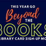 Library Card Sign-Up Month 2021