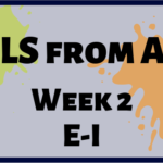 CCLS From A-Z Week 2 Letters E-I