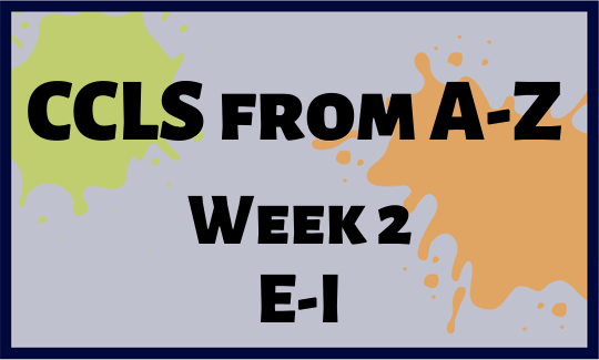 CCLS From A-Z Week 2 Letters E-I