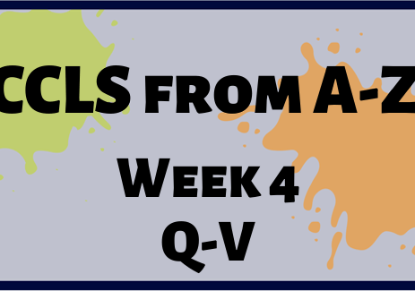 CCLS From A-Z: Week 4 Q-V