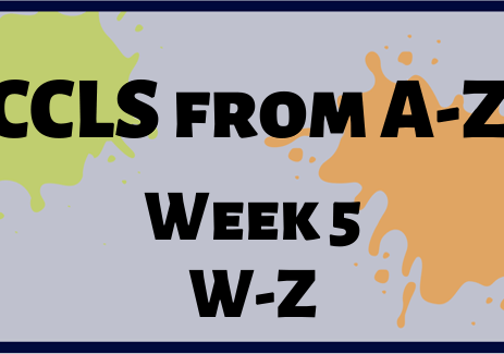 CCLS From A-Z: Week 5 W-Z