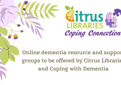 Online dementia resource and support groups to be offered by Citrus Libraries and Coping with Dementia