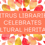 Citrus Libraries Celebrates Cultural Heritage