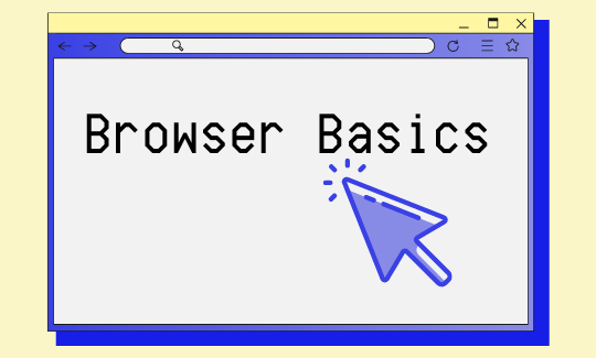 Browser Basics