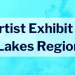 Artist Exhibit at Lakes Region