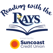 Reading with the Rays Reading with the Ray Presented by Suncoast Credit Union