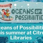 “Oceans of Possibilities” this summer at Citrus Libraries