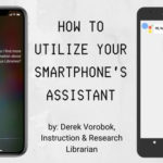 How to Utilize Your Smartphone’s Assistant