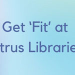 Get ‘Fit’ at Citrus Libraries