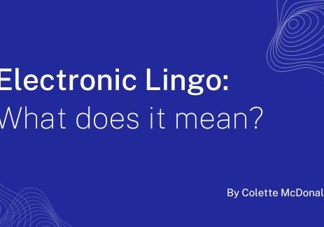 Electronic Lingo: What does it mean?