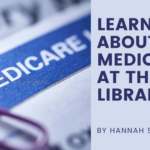 Learn About Medicare at the Library