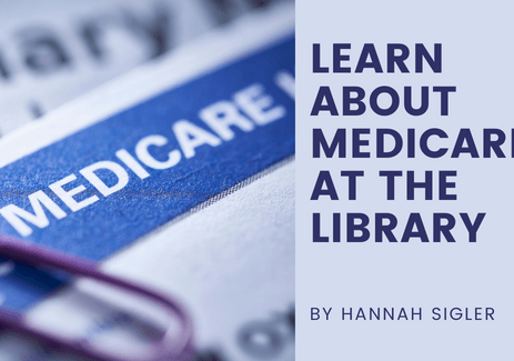 Learn About Medicare at the Library