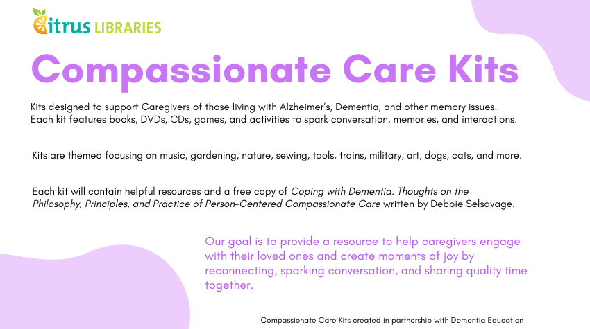 Compassionate Care Kits, Alzheimer's and Dementia kits at Citrus Libraries.
