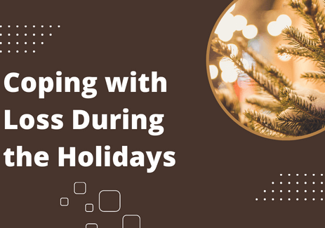 Coping with Loss During the Holidays