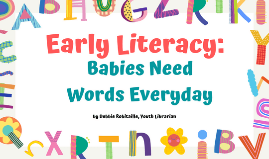 Early Literacy: Babies Need Words Everyday