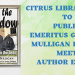 Citrus Libraries to Host Publisher Emeritus Gerry Mulligan for a Meet the Author Event