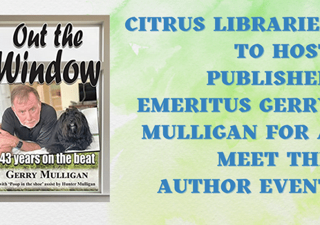 Citrus Libraries to Host Publisher Emeritus Gerry Mulligan for a Meet the Author Event