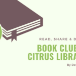 Read, Share & Discuss Book Clubs of Citrus Libraries. By Derek Vorobok