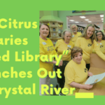 The Citrus Libraries “Seed Library” Branches Out to Crystal River
