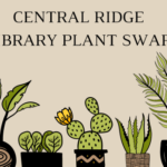 Central Ridge Library Plant Swap
