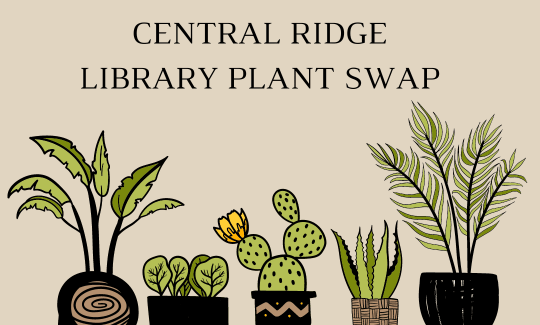 Central Ridge Library Plant Swap