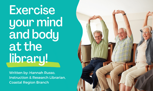 Exercise your mind and body at the library!