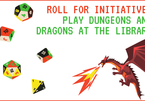 Roll for initiative! Play Dungeons and Dragons at the Library