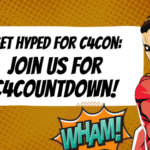 Get Hyped for C4Con Join us for C4Countdown!