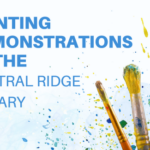 Painting Demonstrations at Central Ridge Library