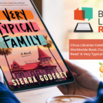 Citrus Libraries Celebrates Summer with Worldwide Book Club’s Uplifting Beach Read “A Very Typical Family”