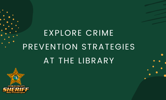 Explore Crime Prevention Strategies at the Library