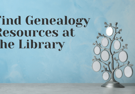 Find Genealogy Resources at the Library