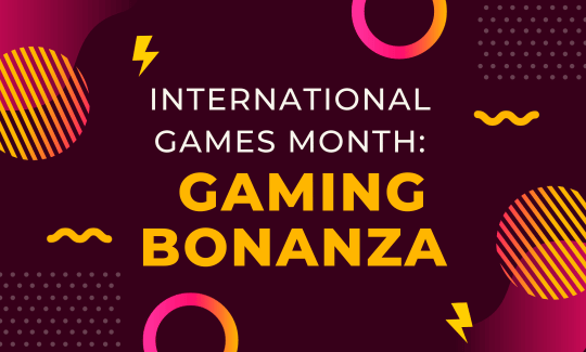 International Games Month Gaming Bonanza