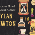 Polish your Novel with Local Author Dylan Newton