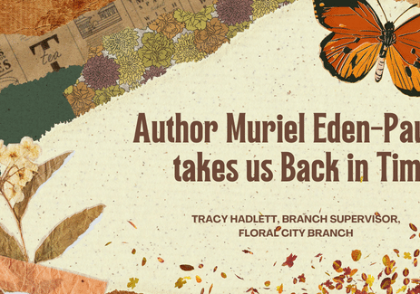 Author Muriel Eden-Paul takes us Back in Time