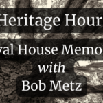 Duval House Memories with Bob Metz