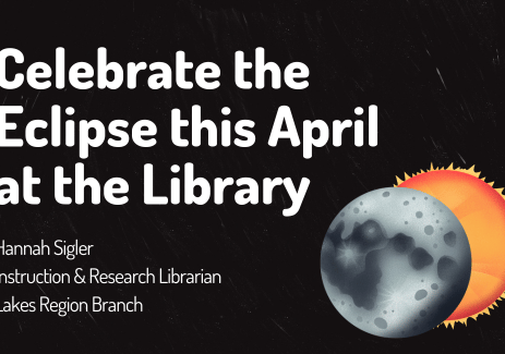 Celebrate the Eclipse this April at the Library