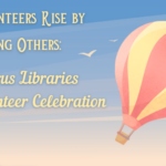 Volunteers Rise by Lifting Others A Citrus Libraries Volunteer Celebration