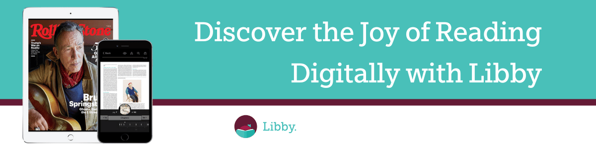Discover the Joy of Reading Digitally with Libby bnr