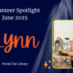 Volunteer Spotlight June 2025