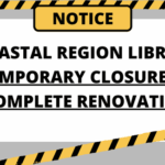 Coastal Region Library Temporary Closure to Complete Renovation