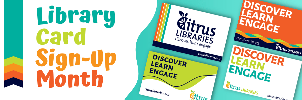 Library Card Sign up Month banner 4 colorful library cards on a blue background with text: "Library Card Sign-Up Month"