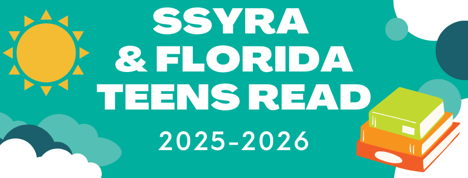 SSYRA and FTR 2025 SSYRA and Florida Teens Reads Challenges 2025