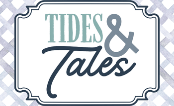 Tides & Tales Tides & Tales