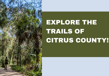Explore the Trails of Citrus County!