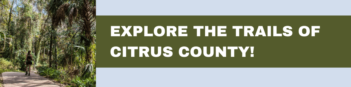 Explore the Trails of Citrus County! banner