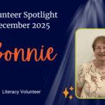Volunteer Spotlight December 2025, Bonnie, a Literacy Volunteer.